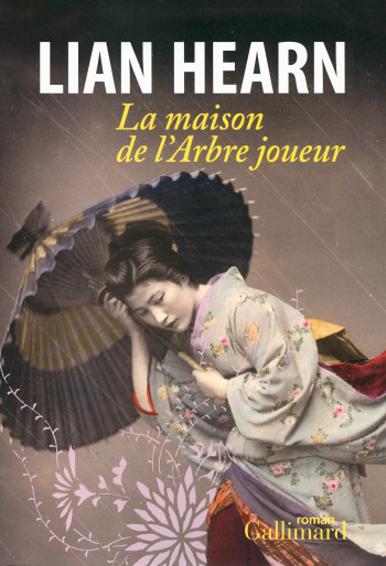 La maison de l'Arbre joueur - Lian Hearn - GALLIMARD