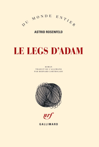 Le legs d'Adam - Astrid Rosenfeld - GALLIMARD