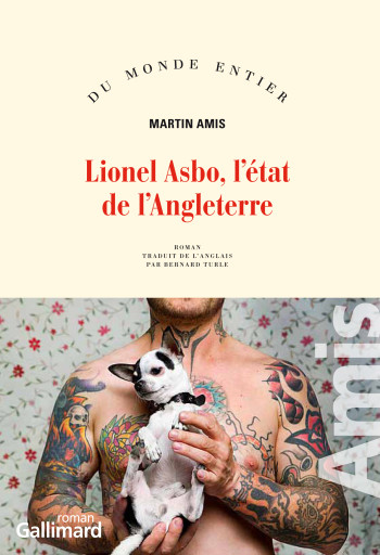 Lionel Asbo, l'état de l'Angleterre - Martin Amis - GALLIMARD