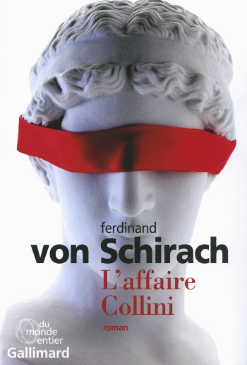 L'affaire Collini - Ferdinand von Schirach - GALLIMARD