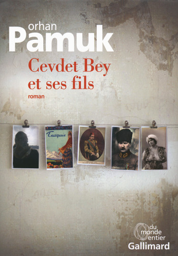 Cevdet Bey et ses fils - Orhan Pamuk - GALLIMARD