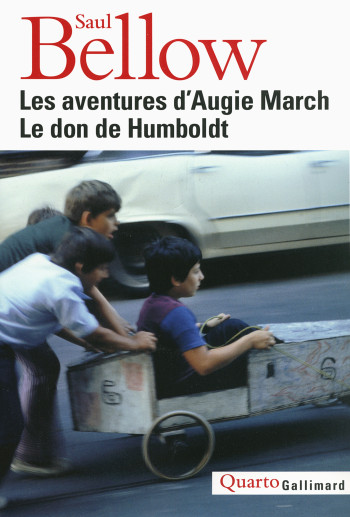 Les aventures d'Augie March - Le don de Humboldt - Saul Bellow - GALLIMARD