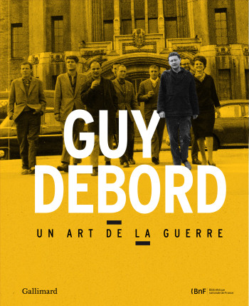 Guy Debord -  Collectifs - GALLIMARD