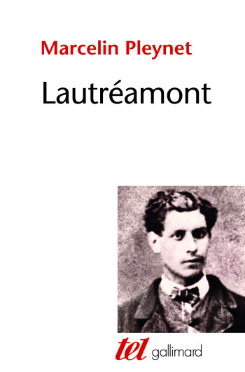 Lautréamont - Marcelin Pleynet - GALLIMARD