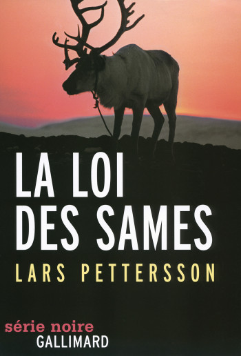 La loi des Sames - Lars Pettersson - GALLIMARD