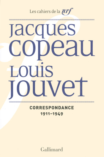 Correspondance - Louis Jouvet - GALLIMARD