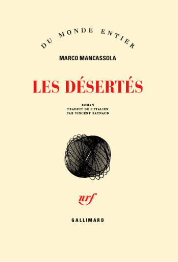 Les désertés - Marco Mancassola - GALLIMARD