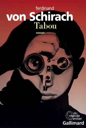 Tabou - Ferdinand von Schirach - GALLIMARD