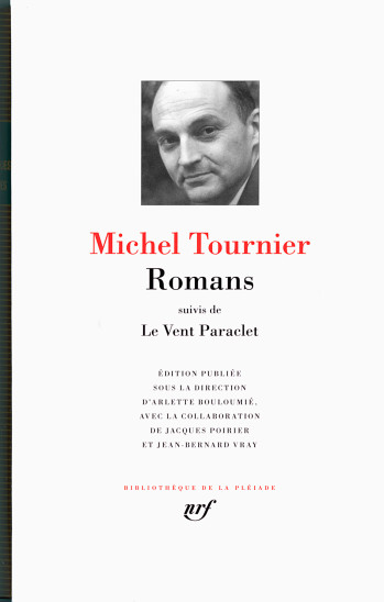 Romans/Le Vent Paraclet - Michel Tournier - GALLIMARD