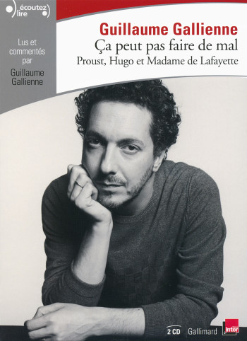 Ça peut pas faire de mal - Guillaume Gallienne - GALLIMARD