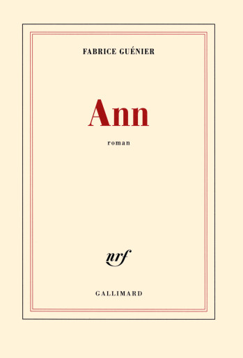 Ann - Fabrice Guénier - GALLIMARD