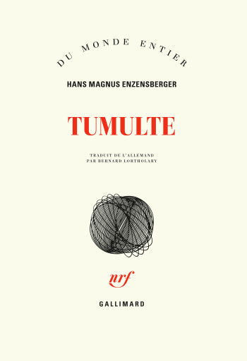 Tumulte - Hans Magnus ENZENSBERGER - GALLIMARD