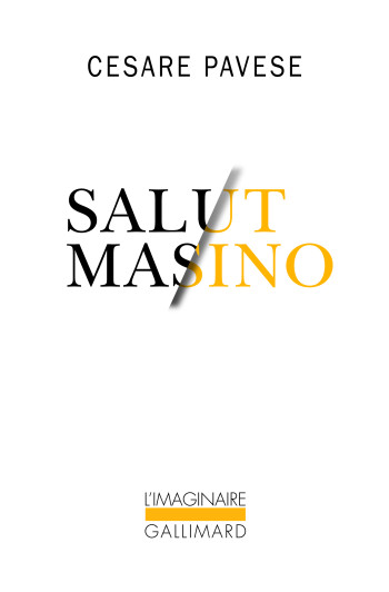 Salut Masino - Cesare Pavese - GALLIMARD