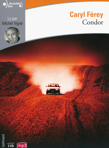 Condor - Caryl Ferey - GALLIMARD