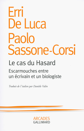 Le cas du Hasard - Paolo Sassone-Corsi - GALLIMARD