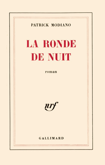 La ronde de nuit - Patrick Modiano - GALLIMARD