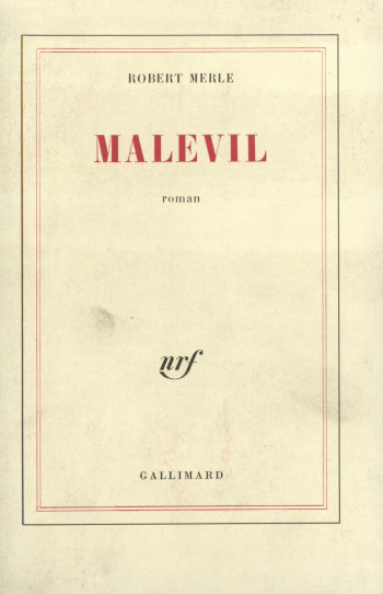 Malevil - Robert Merle - GALLIMARD