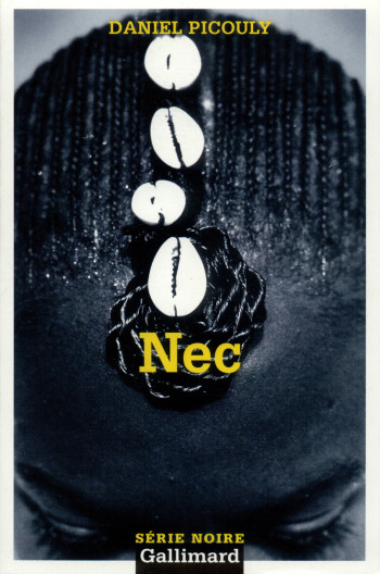 Nec - Daniel Picouly - GALLIMARD