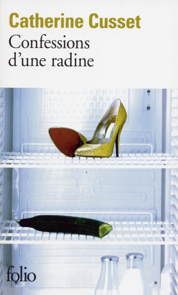 Confessions d'une radine - Catherine Cusset - FOLIO