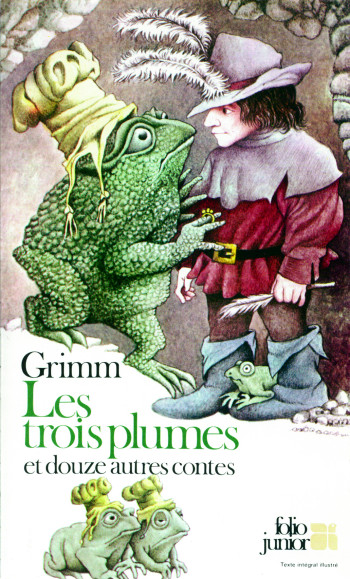 LES TROIS PLUMES ET DOUZE AUTRES CONTES -  JACOB GRIMM / WILHELM GRIMM - GALLIMARD JEUNE