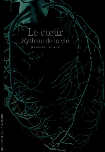 Le coeur - Jean-Pierre Ollivier - GALLIMARD