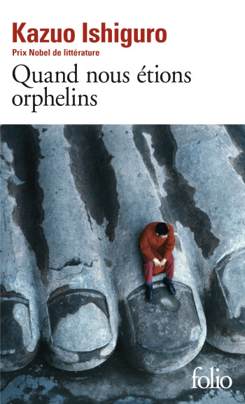 Quand nous étions orphelins - Kazuo Ishiguro - FOLIO