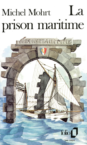 La Prison maritime - Michel Mohrt - FOLIO