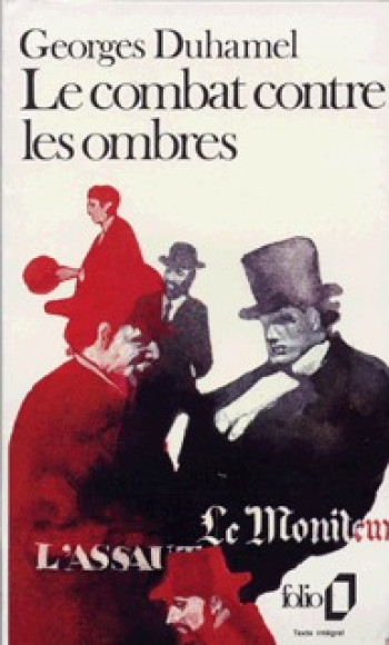 Le Combat contre les ombres - GEORGES DUHAMEL - FOLIO