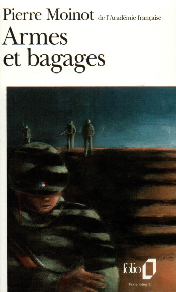 Armes et bagages - Pierre Moinot - FOLIO