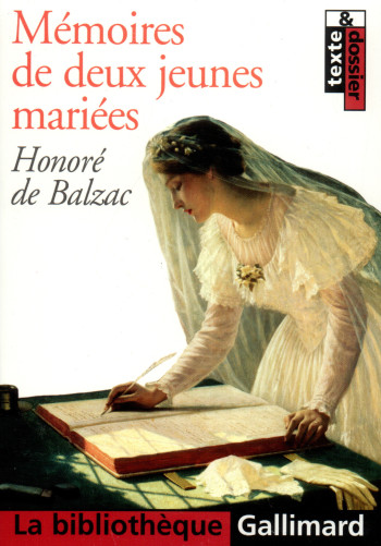 Mémoires de deux jeunes mariées - Honoré de Balzac - GALLIMARD