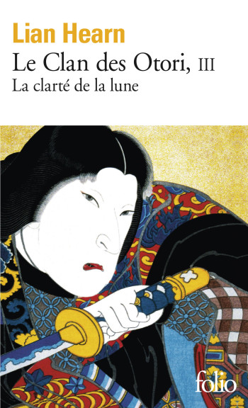 Le Clan des Otori - Lian Hearn - FOLIO