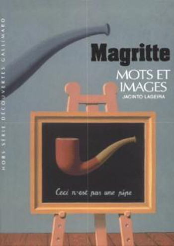 Magritte - Jacinto LAGEIRA - GALLIMARD