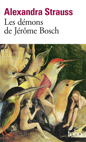 Les démons de Jérôme Bosch - Alexandra Strauss - FOLIO