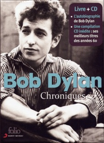 Chroniques - Bob Dylan - GALLIMARD