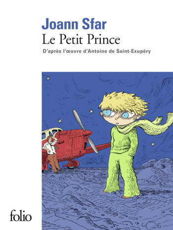 Le Petit Prince - Antoine de Saint-Exupéry - FOLIO