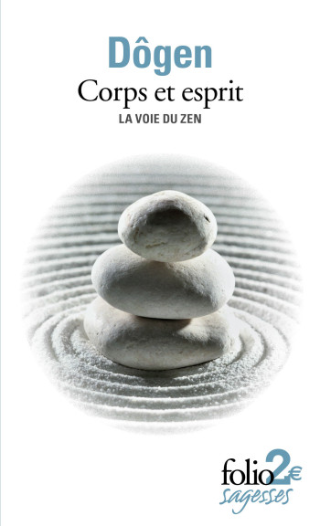 LA VOIE DU ZEN -  Dogen - FOLIO