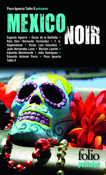 Mexico Noir - Eduardo Antonio Parra - FOLIO