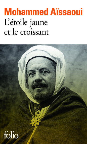 L'Étoile jaune et le Croissant - Mohammed Aïssaoui - FOLIO