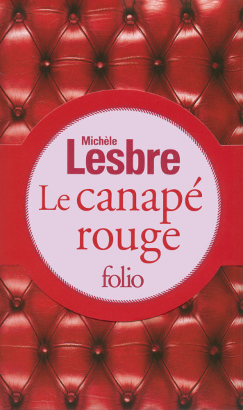 Le canapé rouge - Michèle Lesbre - FOLIO