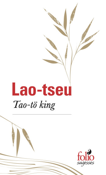 Tao-tö king - Lao-Tseu - FOLIO Tao-tö king - Lao-Tseu - FOLIO