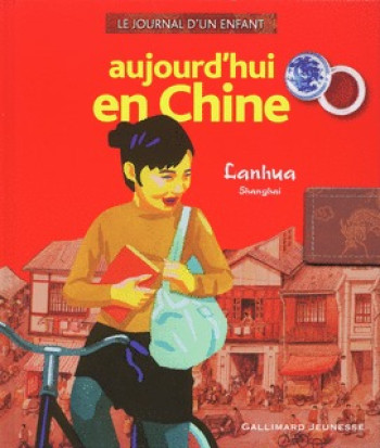 Aujourd'hui en Chine - Geneviève Clastres - GALLIMARD JEUNE