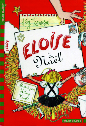 ELOISE A NOEL - Kay Thompson - GALLIMARD JEUNE