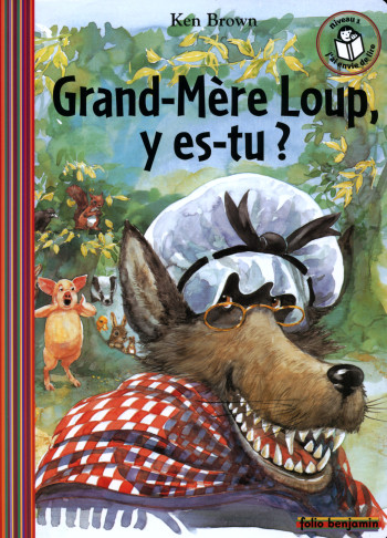 GRAND-MERE LOUP Y ES-TU - Ken Brown - GALLIMARD JEUNE