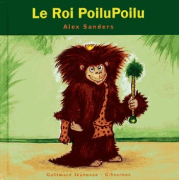 Le Roi PoiluPoilu - Alex Sanders - GALL JEUN GIBOU