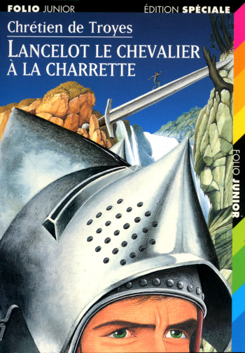 LANCELOT LE CHEVALIER A LA CHARRETTE -  Chrétien de Troyes - GALLIMARD JEUNE