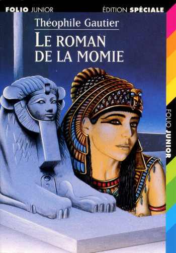 LE ROMAN DE LA MOMIE - Théophile Gautier - GALLIMARD JEUNE