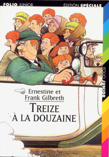 TREIZE A LA DOUZAINE -  GILBRETH/GILBRETH - GALLIMARD JEUNE