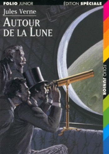 Autour de la Lune - Jules Verne - GALLIMARD JEUNE