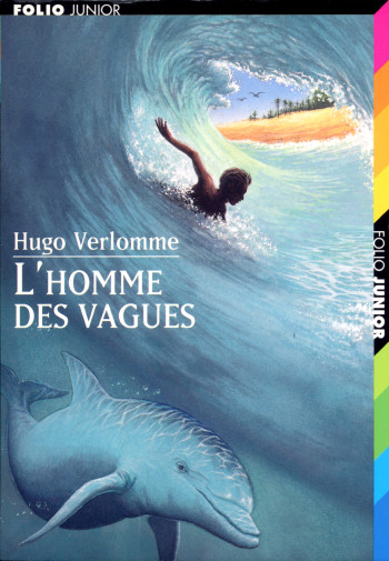 L'HOMME DES VAGUES - Hugo Verlomme - GALLIMARD JEUNE