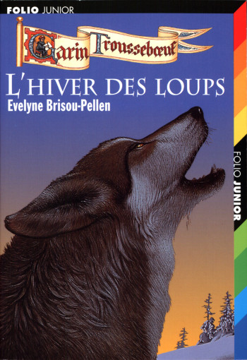 L'HIVER DES LOUPS - Évelyne Brisou-Pellen - GALLIMARD JEUNE